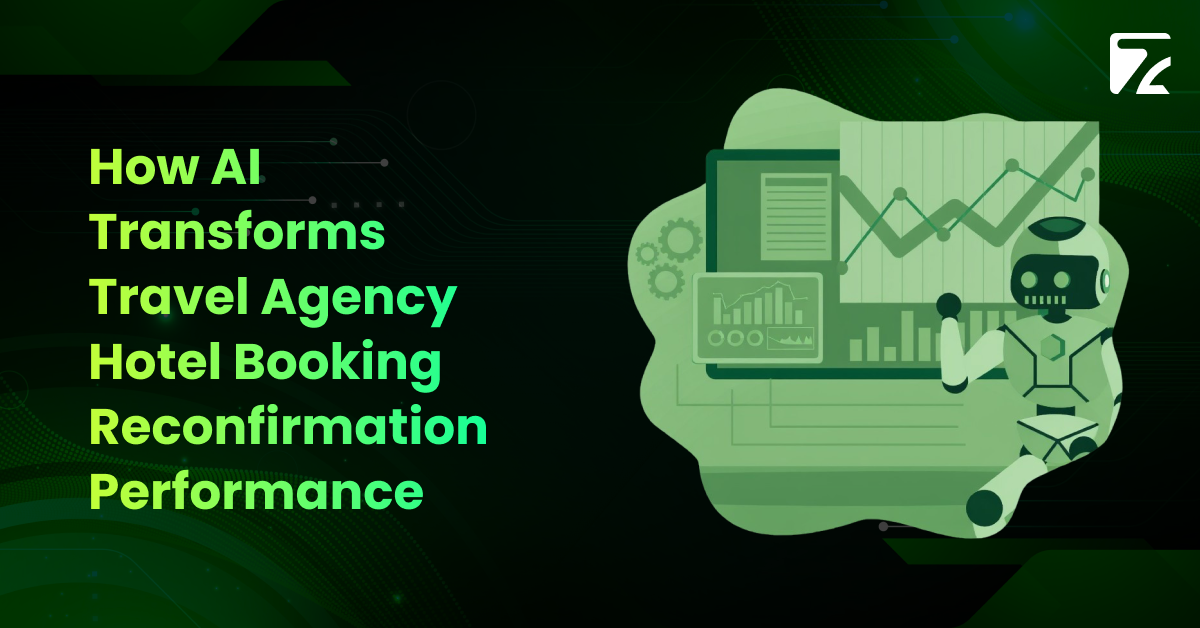 How AI Transforms Travel Agency Hotel Booking Reconfirmation Performance
