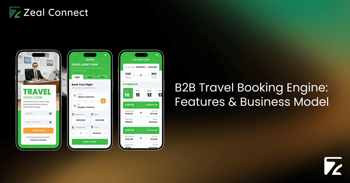 B2B Travel Booking Engine_ Features & Business Model-Zeal Connect